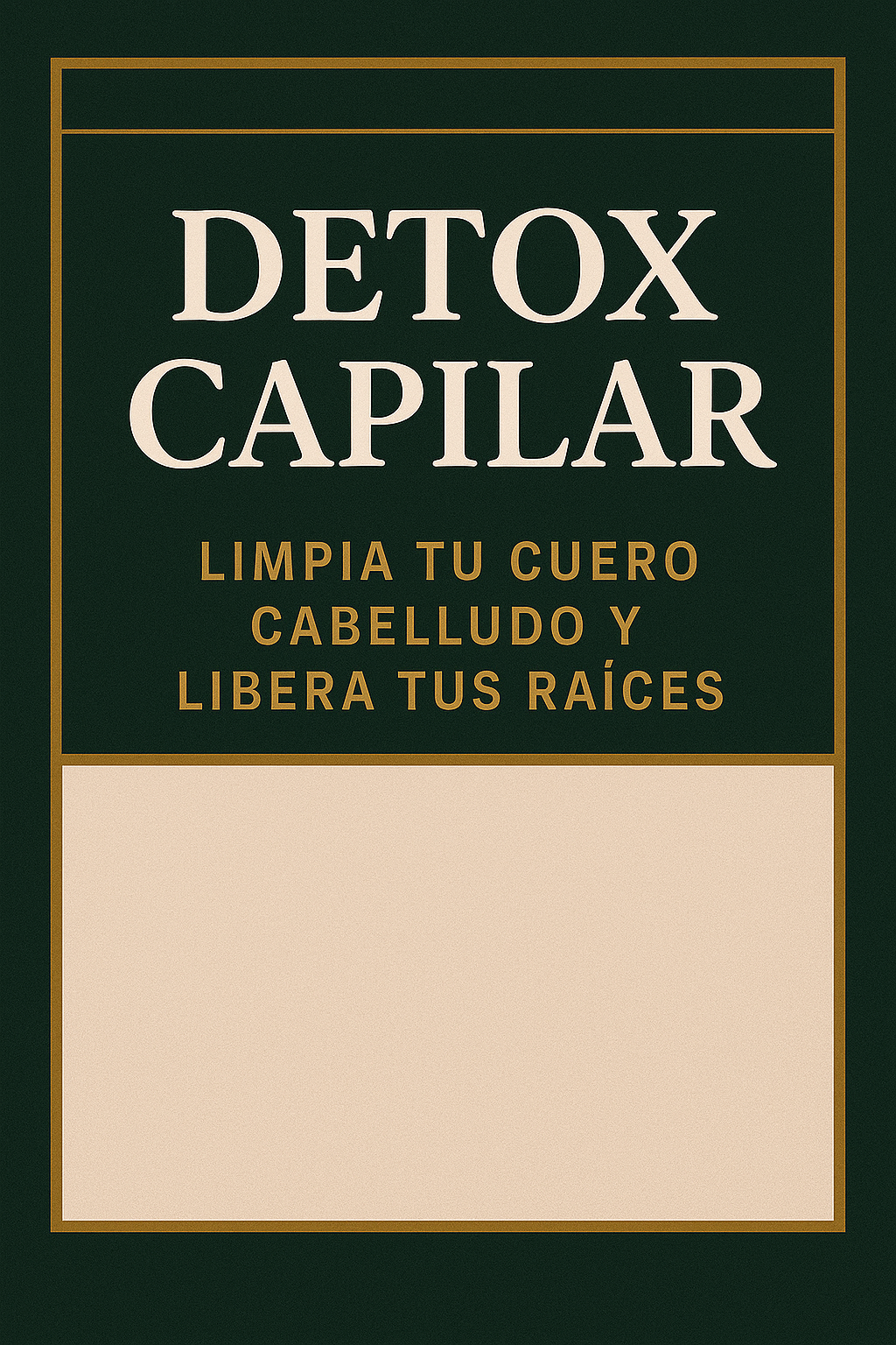 Détox Capilar - Limpia tu cuero cabelludo y libera tus raíces